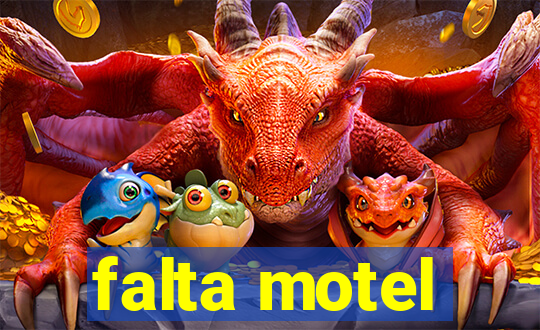 falta motel